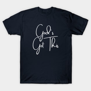 God's Got This T-Shirt